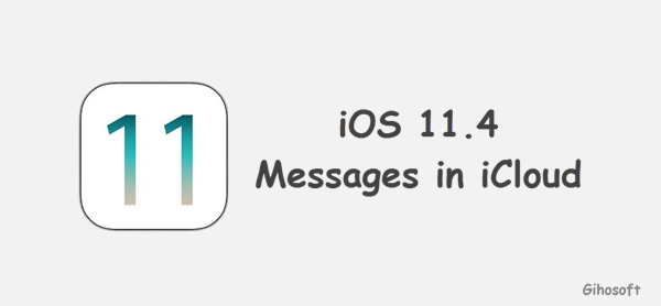 ios 11.4 messages in icloud