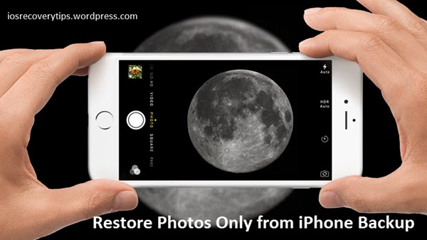 restore-only-iphone-photo-from-itunes-backup